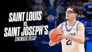 Saint Louis vs. Saint Joseph's: Cinematic Recap