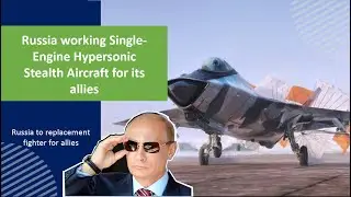 SU 57 | russian fighter jet | fifth generation fighter jet | felon