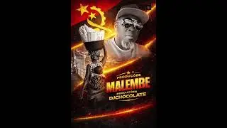Malembe - DjChocolate Produções 