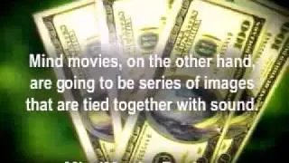 Mind Movies Using The Methods of The Secret & Law of Attraction
