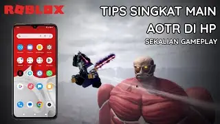 Nurutin Kata Viewer Bikin Tutorial Main Di Hp Meskipun Kentunk :v - Attack On Titan Revolution Rblx