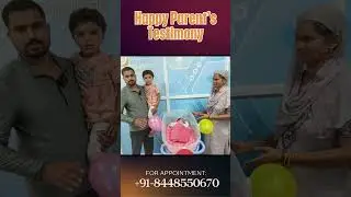Happy Parent's Testimonial | Savera Children Hospital | Best Children Hospital in Faridabad