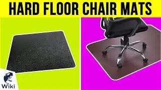 10 Best Hard Floor Chair Mats 2019