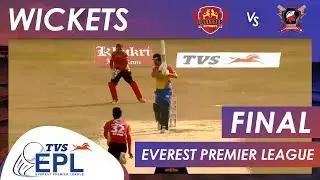 Wickets | Lalitpur Patriots vs Bhairahawa Gladiators | Final Match | EPL 2018