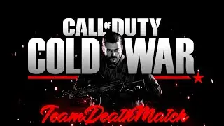 CALL OF DUTY COLD WAR || TEAM DEATH MATCH IN LOW FPS | STRANGE