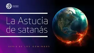 La Astucia de Satanás