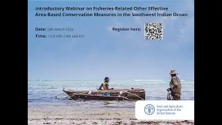 Introductory Webinar:   Fisheries-Related OECMs in the Western Indian Ocean