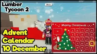 Lumber Tycoon 2 | Advent Calendar 10 December | Santa Part 1
