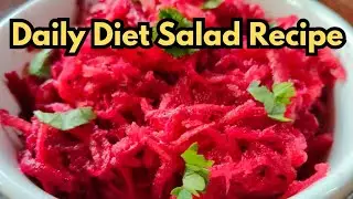 No Oil Carrot Beetroot Salad | Easy Diet Salad | Healthy Indian Salad