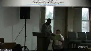 Tuesday 9 16 25 Featuring Elder Joe Grace