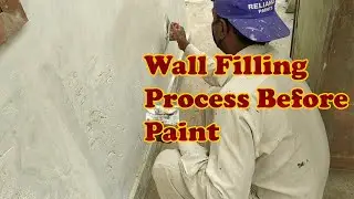 Wall Filling Process Before Paint | Wall Preparation Before Painting