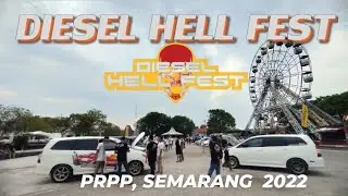 Keseruan Kontes Mobil Diesel, Diesel Hell Fest Semarang 2022 (Part 1)