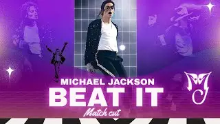 Michael Jackson &ndash; Beat It: The Ultimate Match Cut Edit | King of Pop Tribute | Edited by J&oslash;hnJ