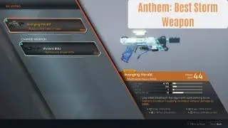 Anthem - Best Storm Weapon Combo?