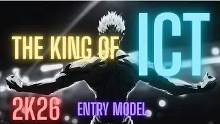 2026 ICT ENTRY MODEL