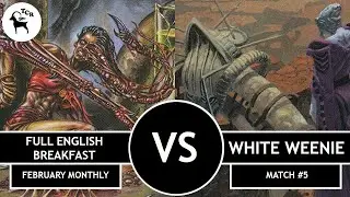 Full English Breakfast vs White Weenie - Premodern Monthly Open February 2022 Match #5