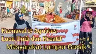 karnaval 17 Agustus yang lucu dan kreatif || barisan karnaval kemerdekaan HUT RI