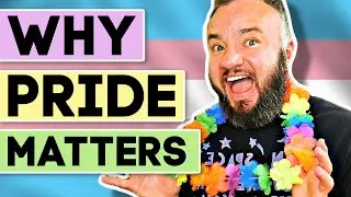 Pride Events and LGBT Spaces | Why We Still Need Pride