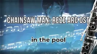 Chainsaw Man Movie Reze Arc &ndash; In The Pool | Clarinet Cover + Sheet Music