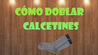 C&oacute;mo doblar calcetines (Sencillo y r&aacute;pido) | Una Vida Mejor...