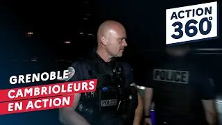 ACTION 360 🚨  | S1 E2 | Interpellations en flagrant d&eacute;lit de cambriolages