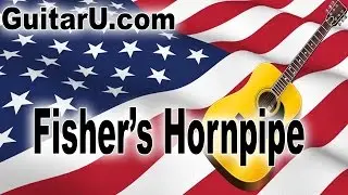 Guitar Flatpicking Lesson: Fishers Hornpipe with On Screen TAB, GUITARU.com
