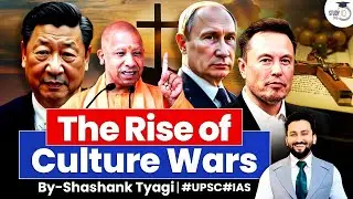 Why Cultural Nationalism rising in world ? | Rise of Right | In Depth Analysis | StudyIQ