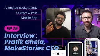 Interview With MakeStories CEO Pratik Ghela (Storytime #15)
