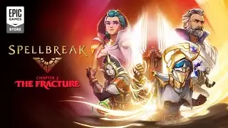Spellbreak Chapter 2: The Fracture | Launch Trailer