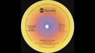 Al Hudson & The Soul Partners - How Do You Do
