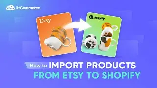 How to Import Products from Etsy to Shopify in 4 Easy Steps (2026)