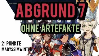 Abgrund 7 Ohne Artefakte nur 4 Stars | Genshin Impact | 