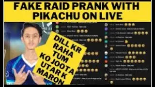 Fake raid Prank with Bablu Pikachu on live Ibs shan Fake raid pikachu gaming