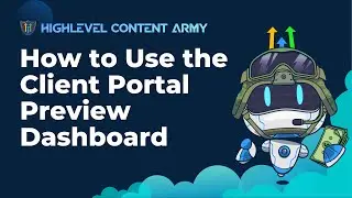 How to Use the Client Portal Preview Dashboard