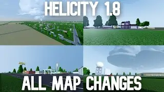 Helicity 1.8 Map Tour: 2 New Towns, Airport, and Landscape Overhaul!