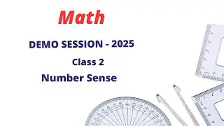 Olympiad Class 2 Math Demo Session 2025 - Topic Number Sense