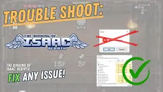 THE BINDING OF ISAAC: REBIRTH – How to Fix Crashing, Lagging, Freezing, black screen…– Full Tutorial
