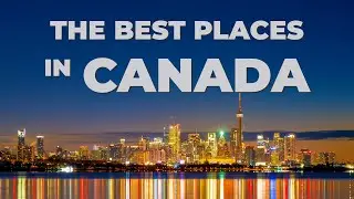 Best Places in Canada