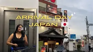 Arrival Day in Japan 🇯🇵