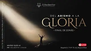 Jonas 6 Del abismo a la gloria Mateo 12,39-41 - Helberth Conde