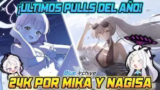 【Blue Archive】Ultimos pulls del a&ntilde;o | Todo a por Nagisa y Mika swimsuit - &iquest;Un final bueno o malo?