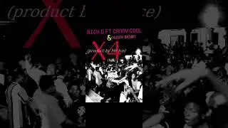 RICH D ft CANNY COOL & HUNNY BROWN=X4 (Prod by Mr Ice)