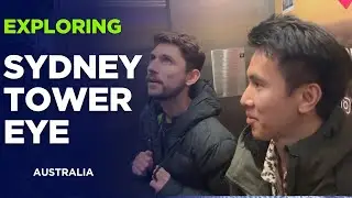 Exploring Sydney Tower Eye