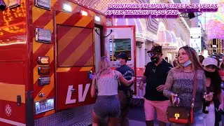 FREMONT STREET LAS VEGAS  AFTER MIDNIGHT VLOG #526
