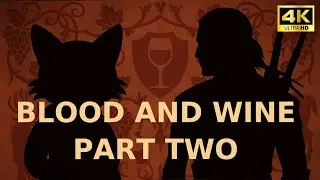 Witcher 3: Blood and Wine &ndash; Vivienne&rsquo;s Secret & Gwent Card Hunt (Part 2 - 4K)