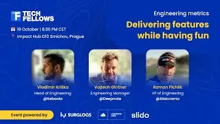 Techfellows Meetup #4: Engineering metrics - Delivering features while having fun