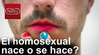 El homosexual nace o se hace?
