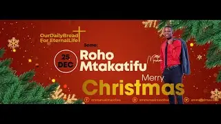 SEMINA ROHO MTAKATIFU SIKU YA NNE KIPENGELE B 25|12|2025