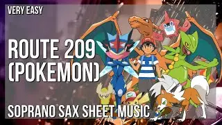 Soprano Sax Sheet Music: How to play Route 209 (Pokemon) by Hitomi Sato