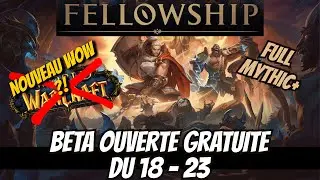 FELLOWSHIP : Un nouveau WOW... mais pas vraiment !